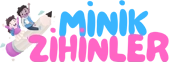 Minik Zihinler